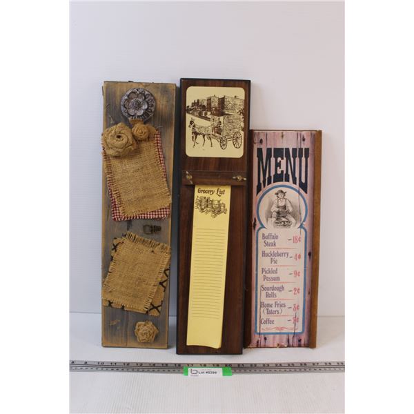 (3) Wooden Signs (22" x 6" & 18"x6")