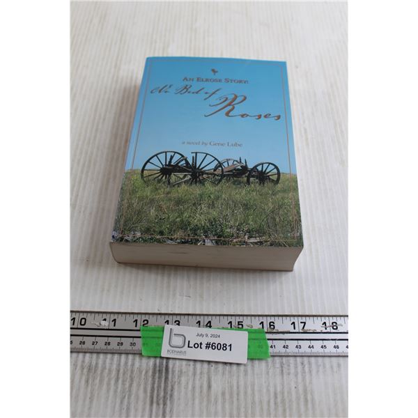 An Elrose Story: No Bed of Roses Book