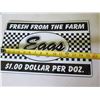 Image 3 : Fresh From The Farm Eggs $1.00 Dollar Per Doz. Sign 15" x 10"
