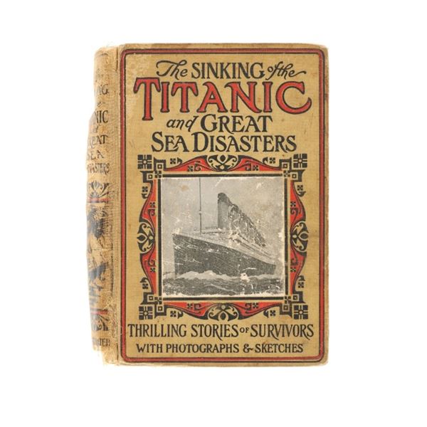 Sinking of the Titanic 1st Ed., Logan Marshall
