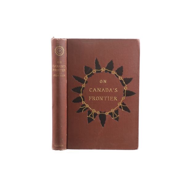 "On Canada's Frontier" 1892 First Edition