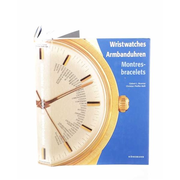 "Wristwatches" Gisbert L. Brunner 1st Ed 1999
