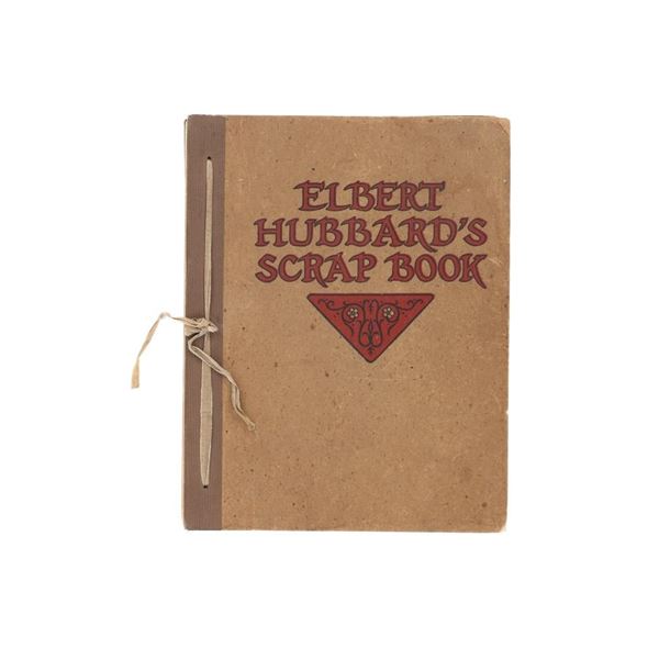 "Elbert Hubbard's Scrap Book" 1st Ed. 1923