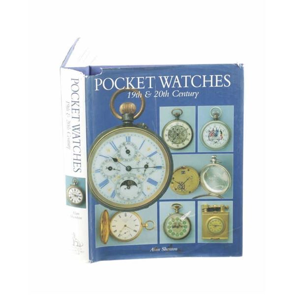 Pocket Watches 19th & 20th Century A. Shenton 1996