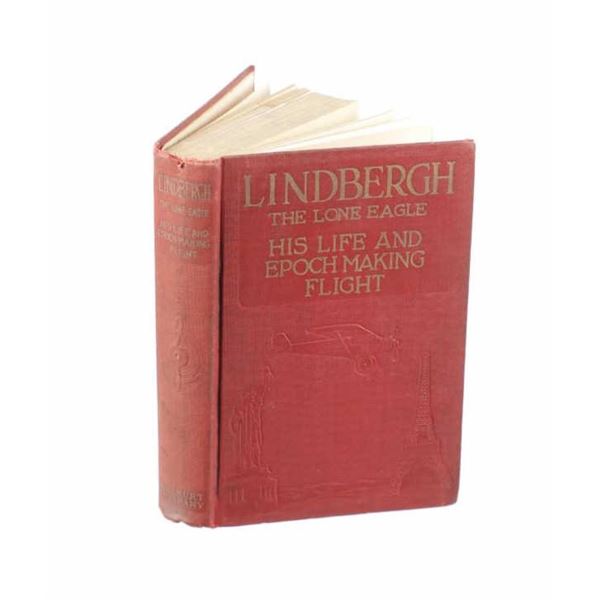 1st Ed. 1927 Lindbergh The Lone Eagle by G.B. Fife