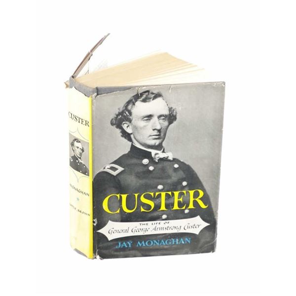 "Custer" by Jay Monaghan First Edition 1959