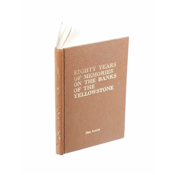 Eighty Years of Memories the Banks of Yellowstone