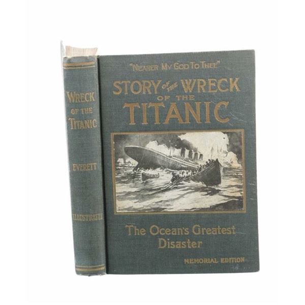 Story of the Wreck of the Titanic Memorial Edition