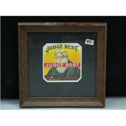 Cigar label "Judge Best", framed (165)