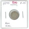 Image 1 : 1899 Canadian Victorian Silver 5 Cents. F-15 with Reverse scratches.