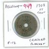 Image 1 : Belgium. 1908 25 Cents. F-12 with Cracked Planchet.