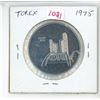 1975 Torex medal. Produced by Canada’s only newspapers for coin & stamp collectors.