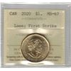 Image 1 : $1. ICCS  2020 Loon; First Strike MS67