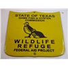 Image 4 : State of Texas Wildlife Refuge Porcelain Sign- 5x51/2