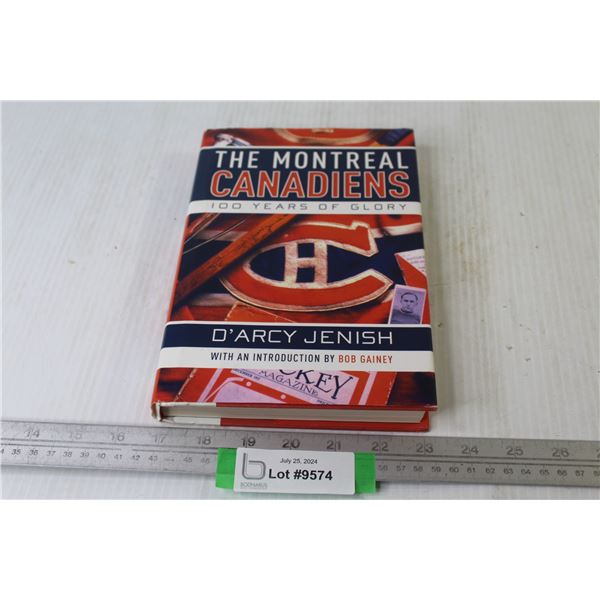Book - Montreal Canadiens - 100 Year of Glory