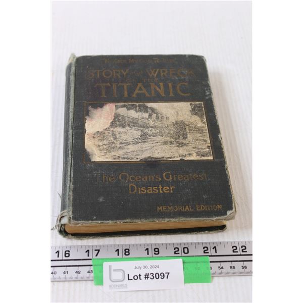 Antique Hardcover Book: The Story of the Wreck Titanic