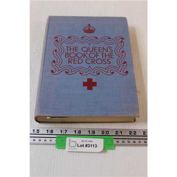 The Queen's Book of the Red Cross - First Edition Hard Cover Book
