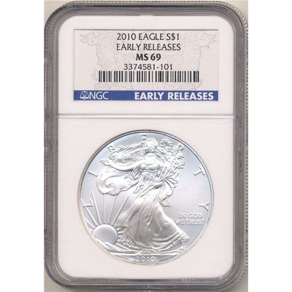 2010 American Silver Eagle NGC MS69 Early Releases