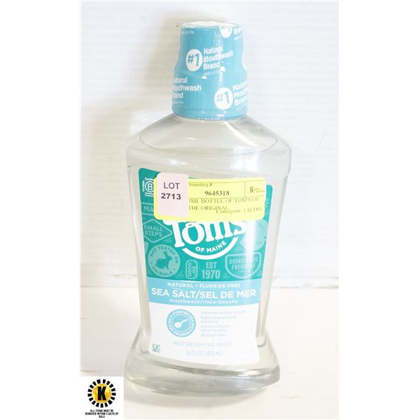 NEW 473ML BOTTLE OF TOM'S OF MAINE THE ORIGINAL