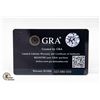 Image 2 : #293-1.00 CT TW GRA CERTIFIED ROUND BRILLIANT CUT