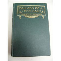 Robert Service "Ballads of a Cheechako", First Edition, 1909 Published by Barse and Hopkins New York