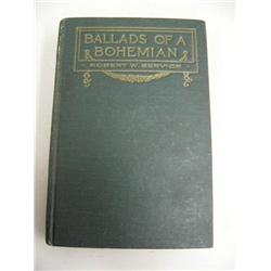 Robert Service " Ballads of a Bohemian" First edition, 1921 Published by Barse and Hopkins New York 