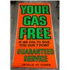 Image 1 : Vintage Hanging Advertisement Your Gas Free Guaranteed Service Sign