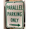Image 1 : Metal Parallel Parking Only Sign
