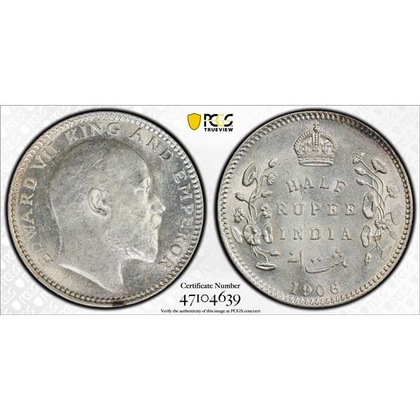BRITISH INDIA: Edward VII, 1901-1910, AR 1/2 rupee, 1906(c), PCGS MS62
