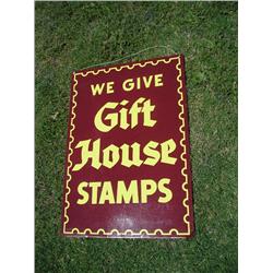 "We Give Gift Houst Stamps" sign