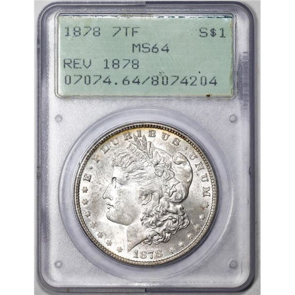 1878 7TF Reverse of 1878 $1 Morgan Silver Dollar Coin PCGS MS64 Old Green Rattler