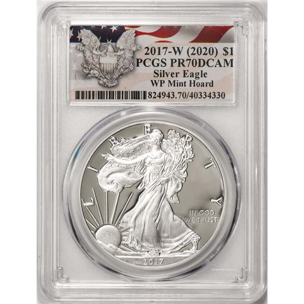 2017-W $1 Proof American Silver Eagle Coin PCGS PR70DCAM WP Mint Hoard