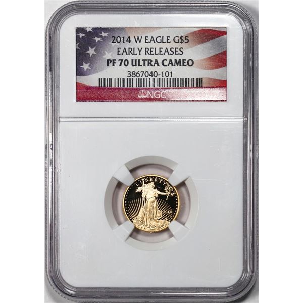 2014-W $5 Proof American Gold Eagle Coin NGC PF70 Ultra Cameo Early Releases