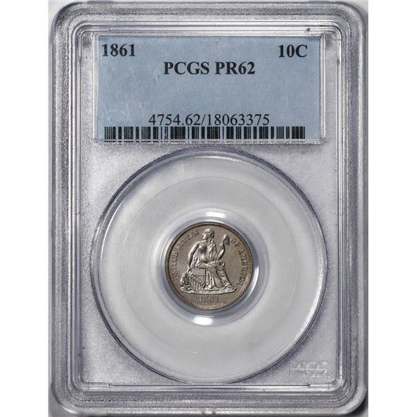 1861 Proof Seated Liberty Dime Coin PCGS PR62