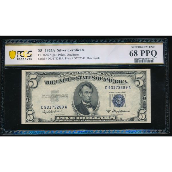1953A $5 Silver Certificate PCGS 68PPQ