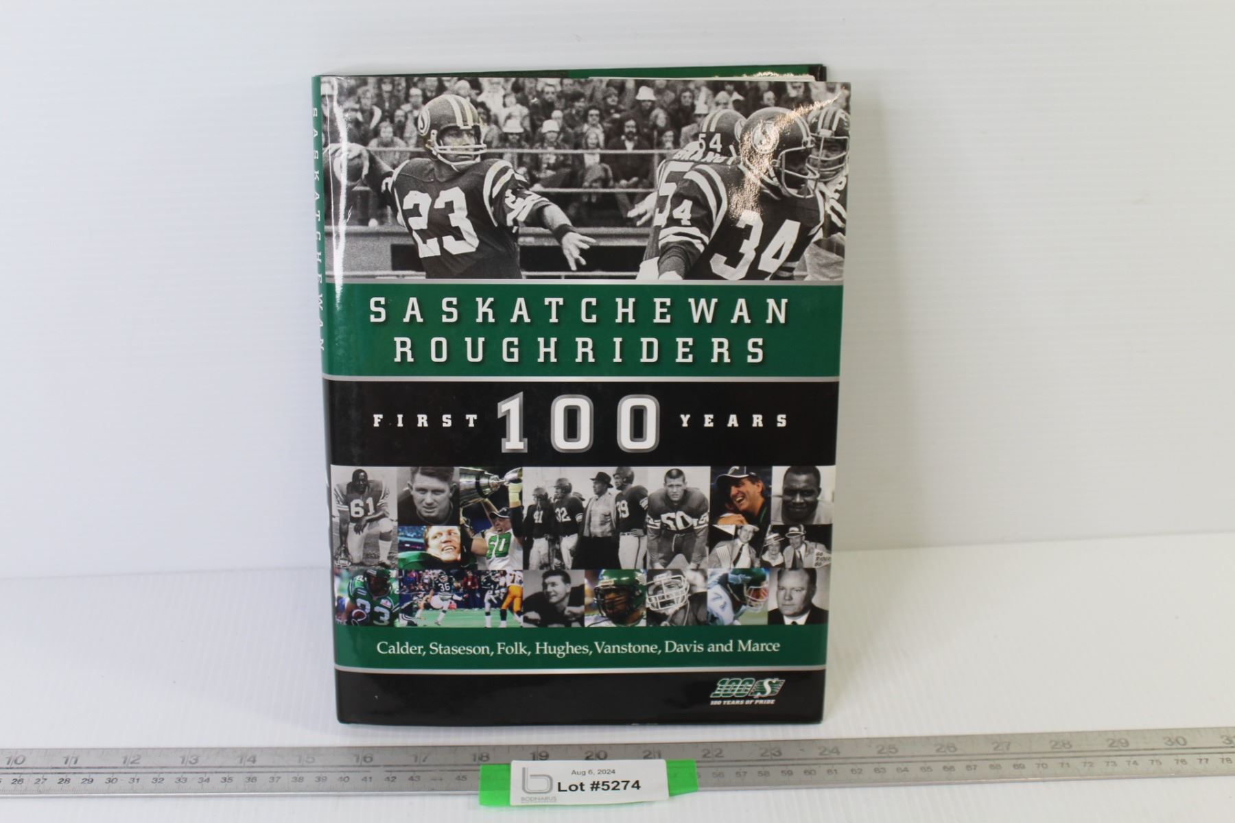 Old Saskatchewan Rough Rider Book - Saskatchewan Rough Riders First 100 Years - Bodnarus Auctioneering