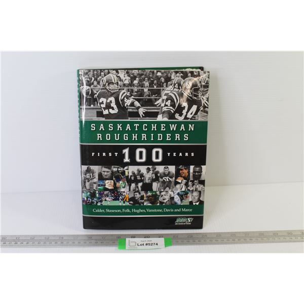 Book - Saskatchewan Rough Riders First 100 Years