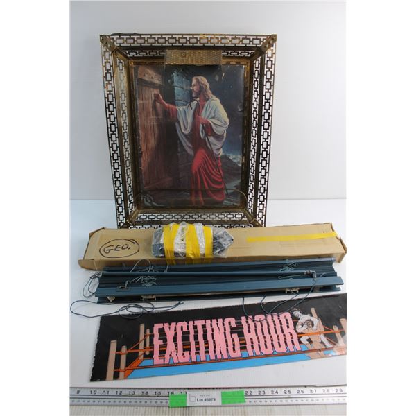Print of Jesus Christ 17'' x 21'', Blinds Set and Exciting Hour Sign \