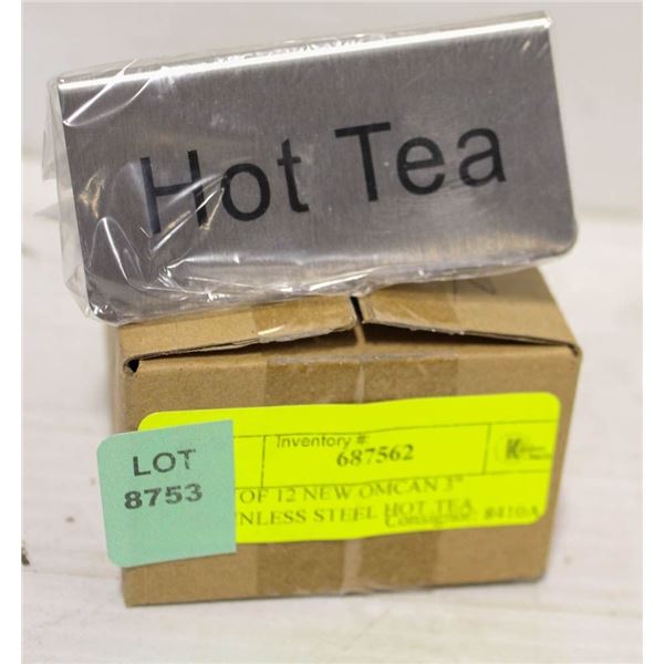 LOT OF 12 NEW OMCAN 3" STAINLESS STEEL HOT TEA