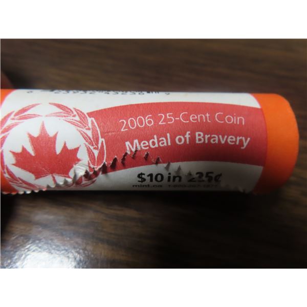 1 Roll of 40 2006 Medal of Bravery 25 Cents. Unopened original roll.