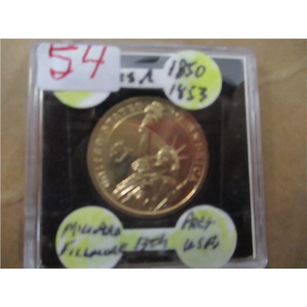1850 - 1853 MILLARD FILLMORE 13TH PRESIDENT OF THE USA DOLLAR