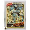 Image 1 : 1980 O-PEE-CHEE EDDIE MURRAY CARD NUMBER 88