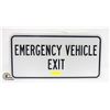 Image 1 : 2010 EMERGENCY VEHICLE EXIT METAL SIGN 11.5" X