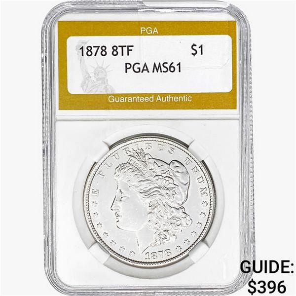 1878 8TF Morgan Silver Dollar PGA MS61