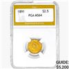 1891 $2.50 Gold Quarter Eagle PGA MS64