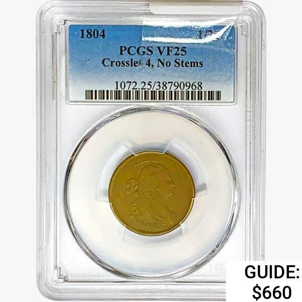 1804 Draped Bust Half Cent PCGS VF25 Crosslet 4,No Stems