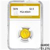1878 $2.50 Gold Quarter Eagle PGA MS64+