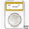 1891 Morgan Silver Dollar PGA MS62