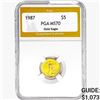 1987 US 1/10oz. Gold $5 Eagle PGA MS70