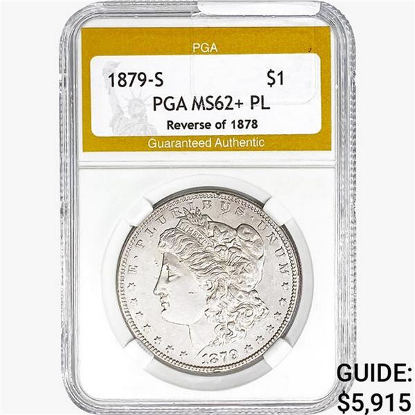1879-S Morgan Silver Dollar PGA MS62+ PL REV 78